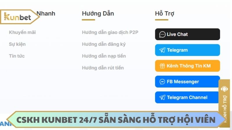 KUNBET hỗ trợ thành viên tận tâm với đa dạng kênh thông tin