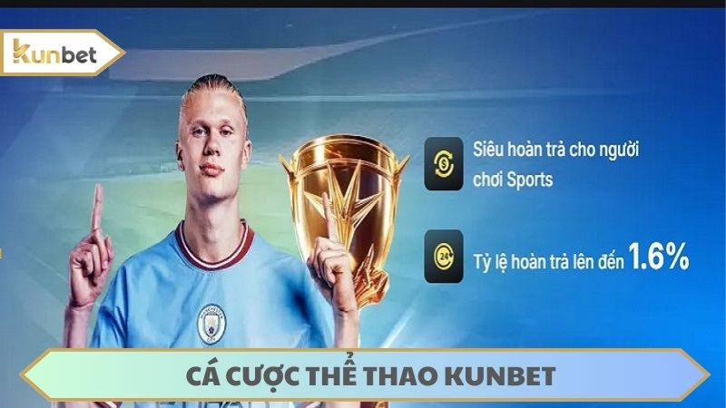 Cá cược thể thao KUNBET
