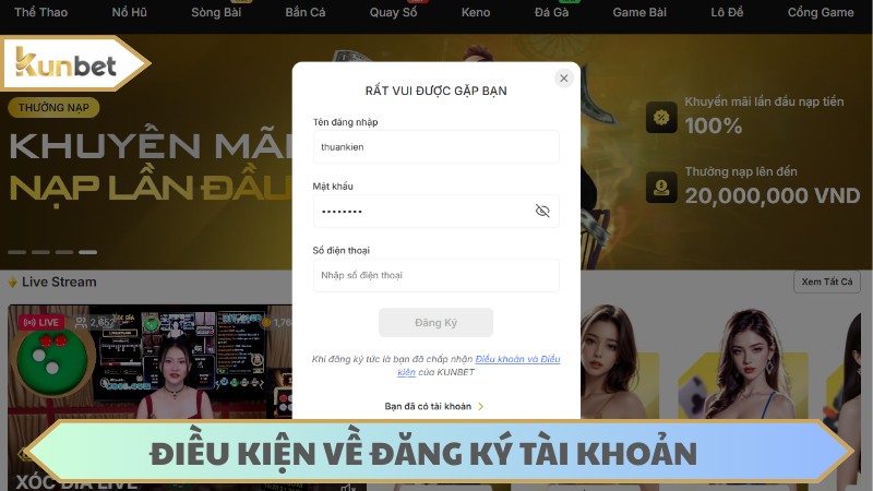 Điều khoản & điều kiện về đăng ký tài khoản KUNBET