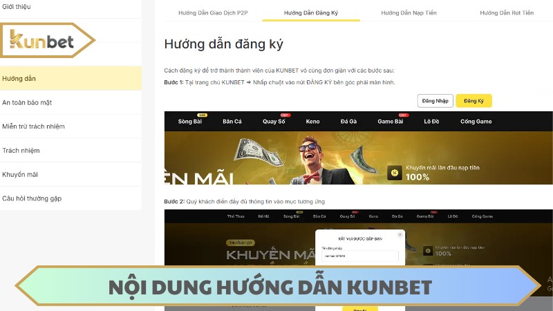 Hướng dẫn KUNBET cập nhật quy trình đăng ký, giao dịch