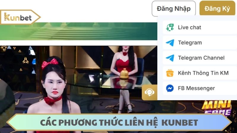 Liên hệ KUNBET qua live chat để được tư vấn trực tuyến