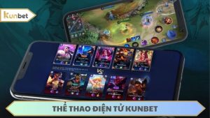 Thể thao điện tử KUNBET